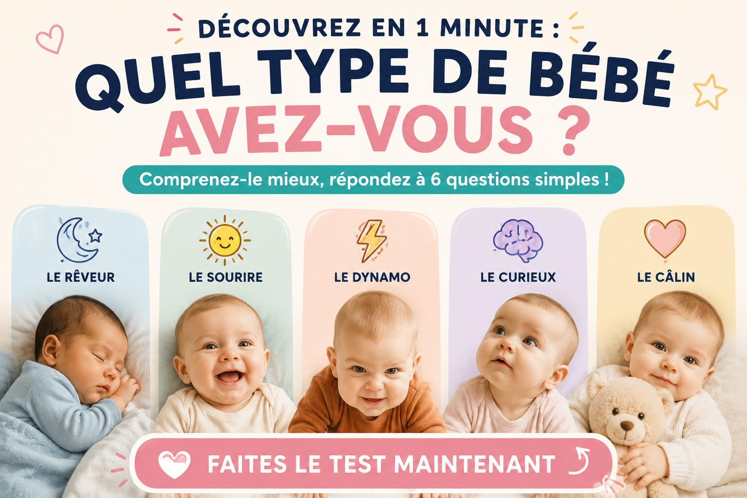 Quel type de bébé avez-vous ? Découvrez sa personnalité grâce à notre test