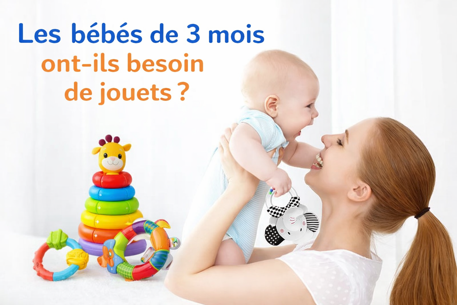 Les bébés de 3 mois ont-ils besoin de jouets ?